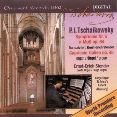 Tchaikovsky - Symphonie Nr.5 - Organ Transcription - Ernst-Erich Stender