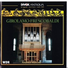 Frescobaldi - Organ Works - Andrea Marcon