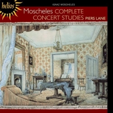 Moscheles - Complete Concert Studies - Piers Lane
