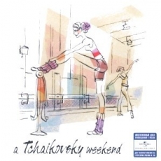 Weekend Classics - a Tchaikovsky Weekend