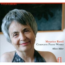 Ravel - Complete Piano Works (Alice Ader)