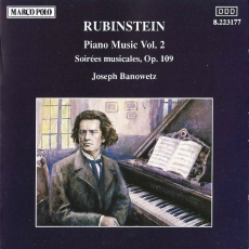 Rubinstein - Piano music Vol. 2  Soirees musicales - Banowetz