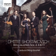 Shostakovich: String Quartets Nos. 4, 8 & 11 - Carducci Quartet