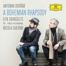 Dvorak - A Bohemian Rhapsody - Ilya Gringolts, Nicola Guerini