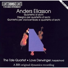 Eliasson - Chamber Music - The Tale Quartet, Love Derwinger