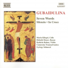 Gubaidulina - Seven Words, Silenzio, In Croce