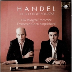 Handel - The Recorder Sonatas - Erik Bosgraaf | Francesco Corti