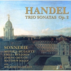 Handel - Trio Sonatas, Op. 2, Nos. 1-6 (Sonnerie)