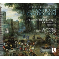Lassus - Canticum Canticorum - Leonardo Garcia Alarcon