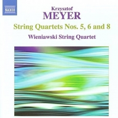 Krzysztof Meyer - String Quartets Nos. 5, 6 & 8 (Wieniawski String Quartet)