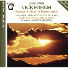 Ockeghem - Requiem, Missa L'Homme Arme (Ensemble Metamorphoses de Paris)