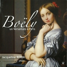 Boely - Un versaillais a Paris - Piano works (Jacqueline Robin)