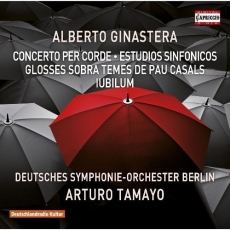 Ginastera - Concerto; Estudios sinfonicos; Glosses; Iubilum - Tamayo