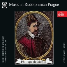 Philippe de Monte - Music in Rudolphinian Prague