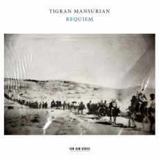Tigran Mansurian - Requiem - Alexander Liebreich