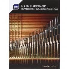 Marchand - Oeuvres pour orgue - Frederic Desenclos