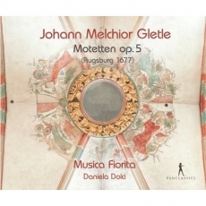 Gletle - Motetten, Op.5 (Augsburg 1677) - Daniela Dolci
