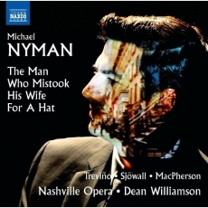 Nyman - The Man Who Mistook His Wife for a Hat - Dean Williamson