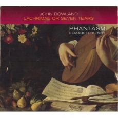 Dowland - Lachrimae or Seven Tears - Phantasm