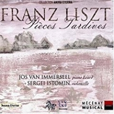 Liszt - Pieces Tardives - Sergey Istomin, Jos van Immerseel