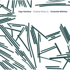 Vagn Holmboe - Chamber Music (I) - Ensemble MidtVest