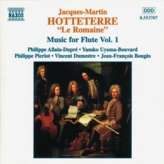 Hotteterre - Music for Flute, Vol. 1
