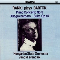 Bartok - Allegro Barbaro, Suite Op. 14, Piano concerto n.3 - Dezso Ranki