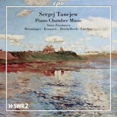 Taneyev - Piano Chamber Music - Anna Zassimova