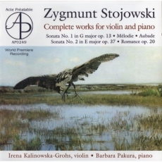 Stojowski - Complete works for violin and piano - Kalinowska-Grohs