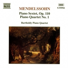 Mendelssohn - Piano Quartet No. 1, Piano Sextet - Bartholdy Piano Quartet