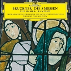 Bruckner - Masses Nos. 1-3 - Eugen Jochum
