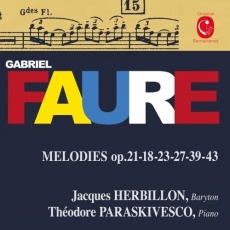 Faure - Melodies Op. 18, 21, 23, 27, 39, 43 - Jacques Herbillon