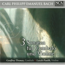 Bach, C.P.E. - 3 Sonatas for Harpsichord and Violin - Geoffrey Thomas