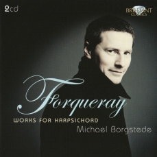 Forqueray - Harpsichord Works - Borgstede