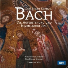 Bach C.P.E. - Die Auferstehung und Himmelfahrt Jesu - Max