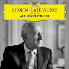 Chopin - Late Works - Pollini