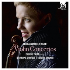 Mozart - Violin Concertos - Isabelle Faust, Giovanni Antonini