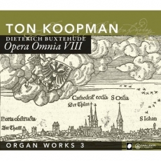 Buxtehude - Opera Omnia VIII - Organ Works 3