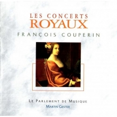 Couperin - Les Concerts Royaux - Martin Gester