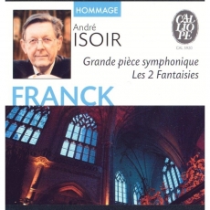 Franck - Les 3 chorals, prelude fugue, variation - Isoir