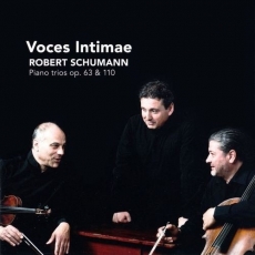 Schumann - Piano Trios Op. 63 and 110 - Voces Intimae