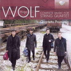 Hugo Wolf - Complete Music for String Quartet - Quartetto Prometeo