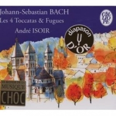Bach - Les 4 Toccatas | Fugues - Andre Isoir