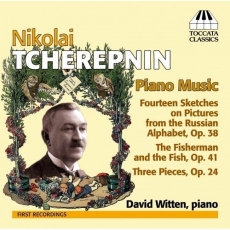 Tcherepnin - Piano Music - David Witten