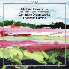 Michael Praetorius - Complete Organ Works - Friedhelm Flamme