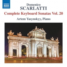 Scarlatti - Complete Keyboard Sonatas, Vol.20 - Artem Yasynskyy