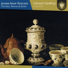 Reincken - Toccatas, Partitas and Suites - Clement Geoffroy
