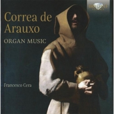 Arauxo - Organ Music - Francesco Cera