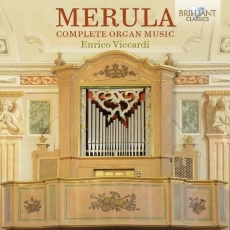 Merula - Complete Organ Music - Enrico Viccardi