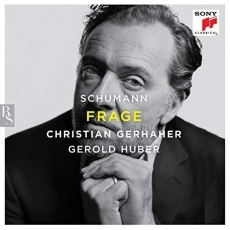 Schumann - Frage - Christian Gerhaher, Gerold Huber